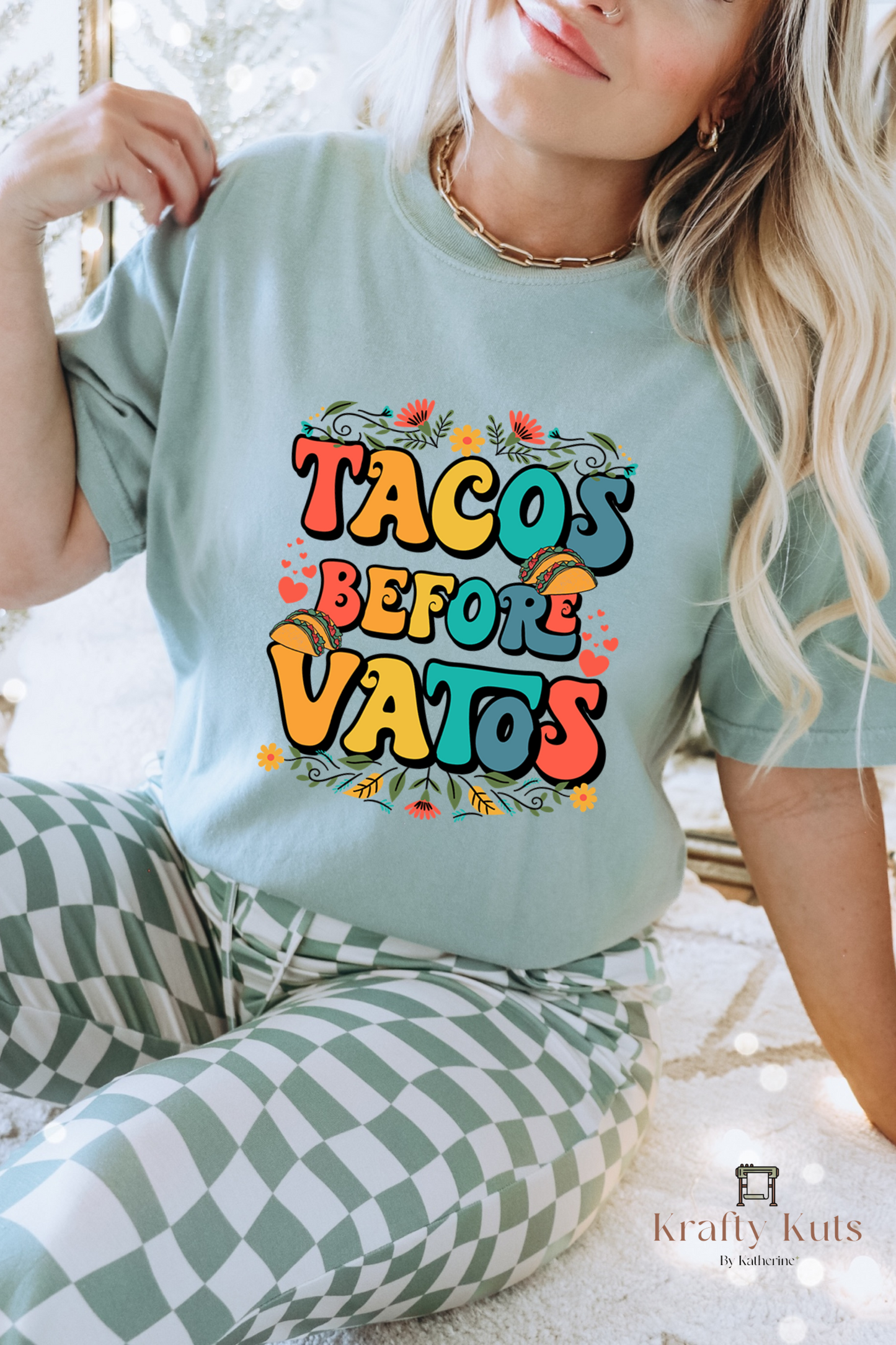Tacos before Vatos DTF