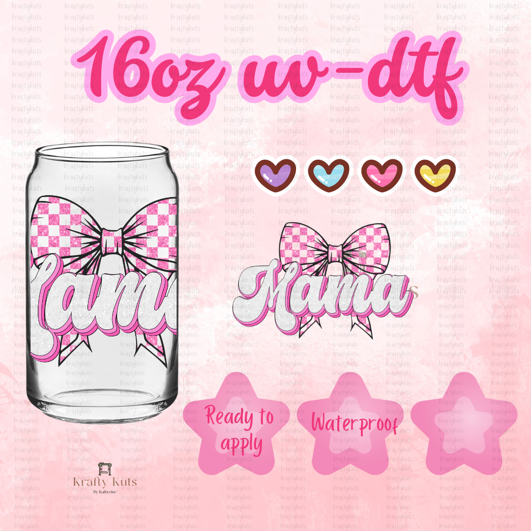 Mama Pink Bow UV-DTF 16oz GLASS WRAP - DECAL 4in.